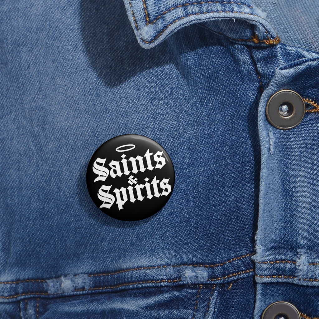 Saints & Spirits Black Pin Button